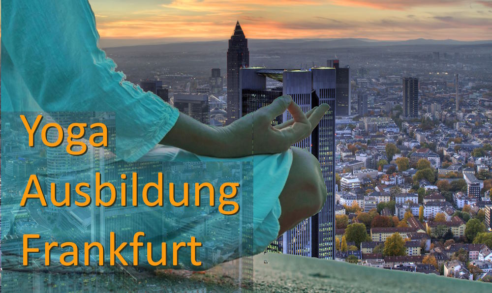 Yoga Ausbildung Frankfurt